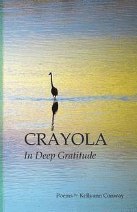 bokomslag Crayola: In Deep Gratitude