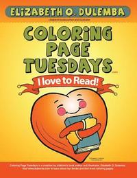 bokomslag Coloring Page Tuesdays: I Love To Read