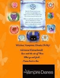 The Vampire Diaries: Witches, Vampires, Ghosts, Oh My!: Witches Times Three, So Shall It Be 1