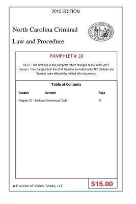 Tony Rivers Sr - North Carolina Criminal Law and Procedure-Pamphlet 18, Häftad