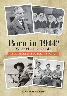 bokomslag Born in 1944?  What else happened?  2025 Edition