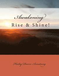 bokomslag Awakening: Rise & Shine