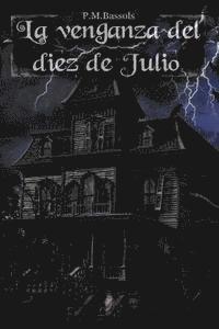 La venganza del diez de julio 1