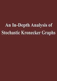 bokomslag An In-Depth Analysis of Stochastic Kronecker Graphs