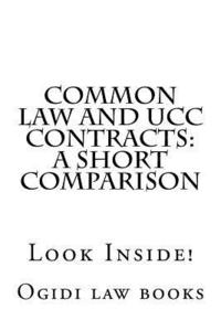 bokomslag Common law and UCC Contracts: a short comparison: Look Inside!