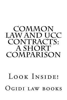 bokomslag Common law and UCC Contracts: a short comparison: Look Inside!