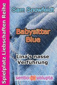 bokomslag Babysitter Blue: Lina's nasse Verführung