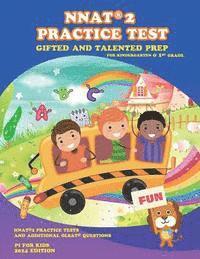 bokomslag Gifted and Talented: NNAT Practice Test Prep for Kindergarten and 1st Grade: with additional OLSAT Practice