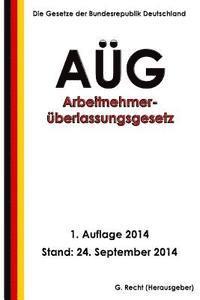 bokomslag Arbeitnehmerüberlassungsgesetz - AÜG