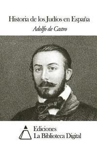 Adolfo De Castro - Historia de los Judíos en España, Häftad