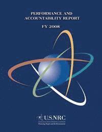 bokomslag Performance and Accountability Report FY 2008