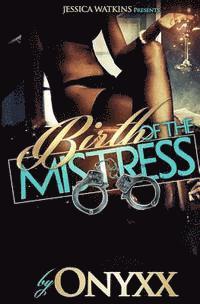 The Birth of the Mistress 1