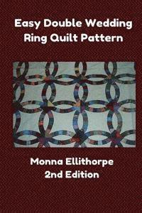 bokomslag Easy Double Wedding Ring Quilt Pattern - 2nd Edition