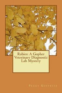 bokomslag Rabies: A Gopher Veterinary Diagnostic Lab Mystery