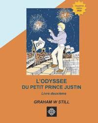 bokomslag L'Odyssée du Petit Prince Justin: Livre Deuxieme