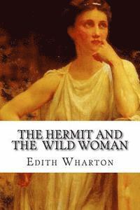 The Hermit and the Wild Woman 1