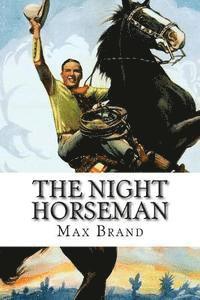 The Night Horseman 1