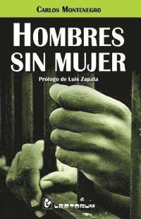 Carlos Montenegro - Hombres sin mujer, Häftad