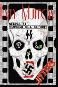 bokomslag A Case of Jitters (Murder at Hammond Hill Rectory): History Based Fiction - With a Paranormal Twist!