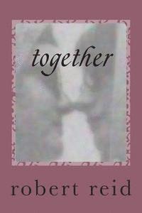 bokomslag together: roberts poetry