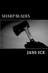 Jass Ice - Sharp Blades, Häftad