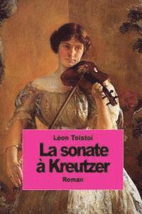bokomslag La sonate à Kreutzer