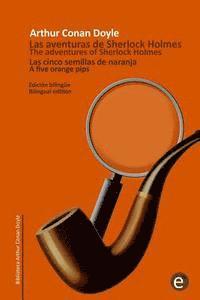 bokomslag Las cinco semillas de naranja/The five orange pips: Edición bilingüe/Bilingual edition