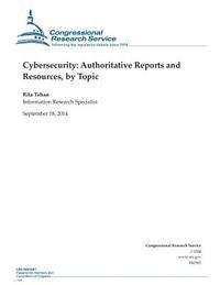 Cybersecurity: Authoritative Reports and Resources, by Topic 1