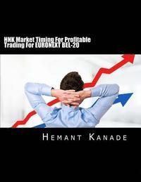 bokomslag HNK Market Timing For Profitable Trading For EURONEXT BEL-20