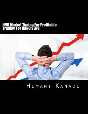 HNK Market Timing For Profitable Trading For HANG SENG 1