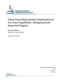 Congressional Research Service, Ronald O'Rourke - China Naval Modernization: Implications for U.S. Navy Capabilities-Background and Issues for Congress, Häftad