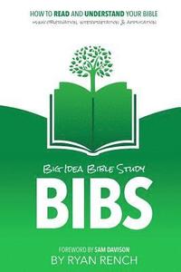 bokomslag BIBS - Big Idea Bible Study