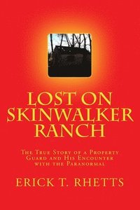 bokomslag Lost on Skinwalker Ranch