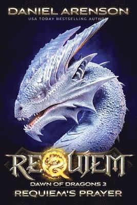 bokomslag Requiem's Prayer: Dawn of Dragons, Book 3