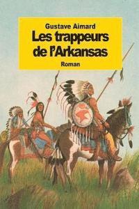 Les trappeurs de l'Arkansas 1