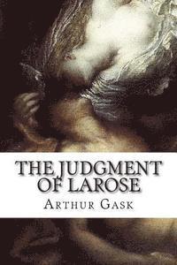 bokomslag The Judgment of Larose