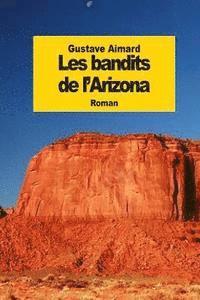 bokomslag Les bandits de l'Arizona