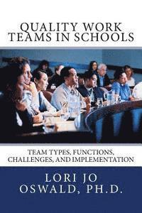 bokomslag Quality Work Teams in Schools