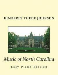 Music of North Carolina: Easy Piano Edition 1