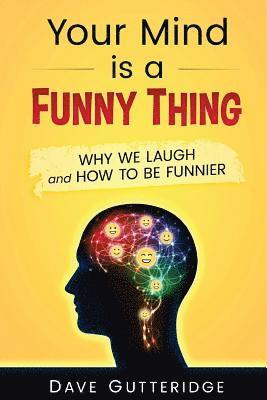 Your Mind is a Funny Thing 1