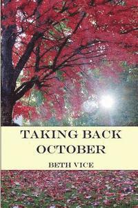 bokomslag Taking Back October: For Believers in Pursuit of Godly Fun