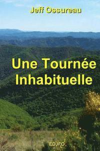 Une Tournée Inhabituelle 1