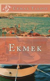 Cemal Yildiz - Ekmek, Häftad