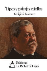 Tipos y paisajes criollos