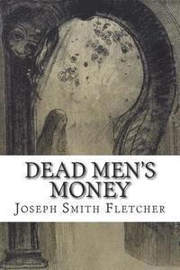 Dead Men's Money 1