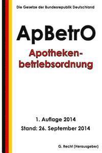 Apothekenbetriebsordnung - ApBetrO 1