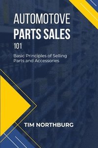 bokomslag Automotive Parts Sales 101