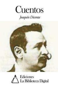 Joaquin Dicenta - Cuentos, Häftad