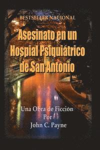 bokomslag Asesinato en un Hospital Psiquiatrico de San Antonio