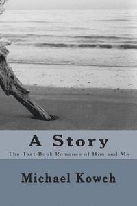 A Story: The Text-Book Romance of Him and Me 1
